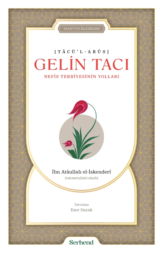 gelin-taci-nefis-terbiyesinin-yollari