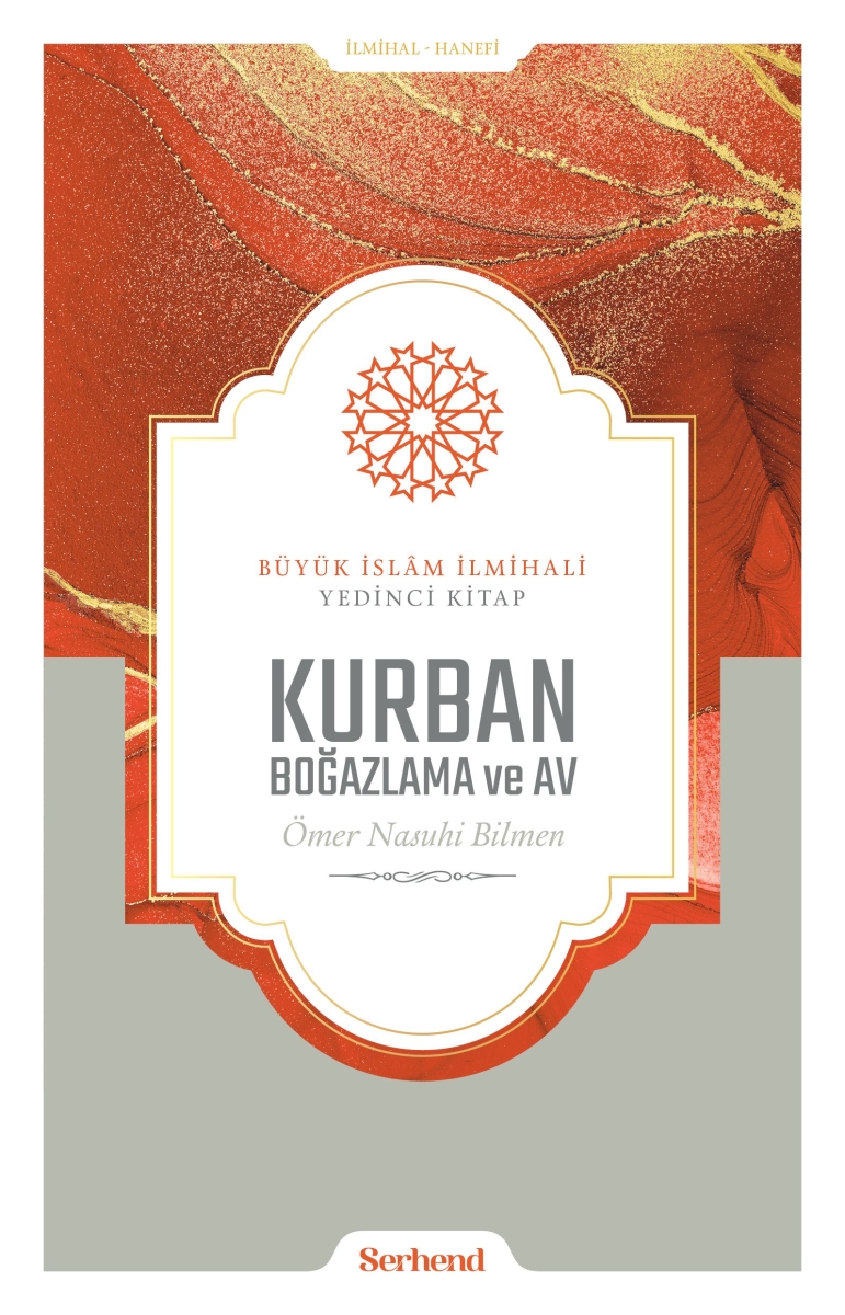 buyuk-islm-ilmihali-kurban-bogazlama-ve-av-140-ilmihal-kitaplari-serhend-yayinlari-32918-19-B