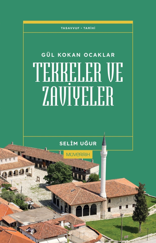 gul-kokan-ocaklar-tekkeler-ve-zaviyeler-141-tasavvuf-kitapligi-muverrih-yayinlari-33721-19-O